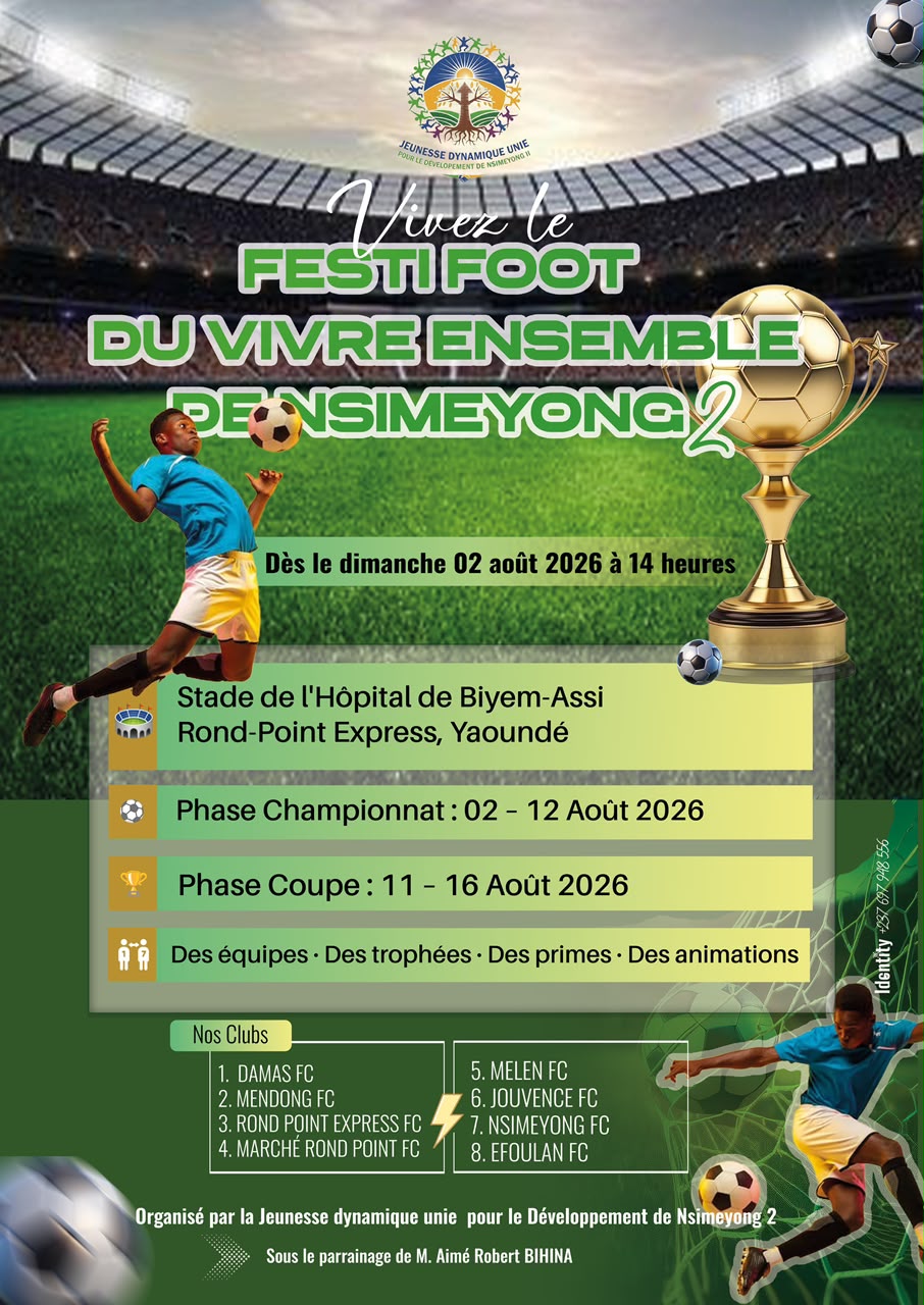 FESTI FOOT DU VIVRE ENSEMBLE DE NSIMEYONG 2 : LE RENDEZ-VOUS SPORTIF ET FRATERNEL DES VACANCES À YAOUNDÉ
